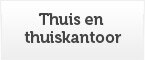 Thuis en thuiskantoor